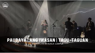 CONCERT INTRO SONGS  MOIRA LIVE IN MALAYSIA 2024  Paubaya  Ang Iwasan  TaguTaguan [upl. by Annola]