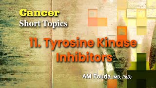 Short topics Tyrosine kinase inhibitors [upl. by Eneroc]