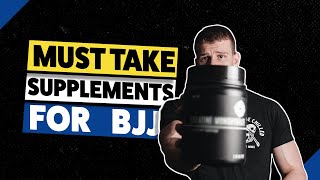 Supplements For BJJ  The Ultimate JiuJitsu Supplements Guide [upl. by Irved]