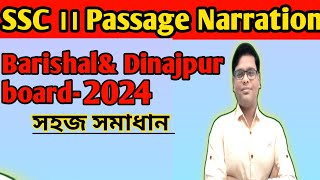 SSC ।। Passage Narration ।। Dinajpur and Borishal board 2024 ।। English 2nd । practice more ।। [upl. by Ynotna821]