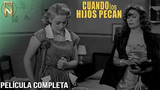 Cuando los Hijos Pecan  Tele N  Película Completa  Silvia Pinal [upl. by Caron]