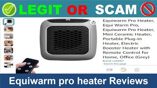 Equiwarm pro heater Reviews  Nov 2024 Beware of Scam Watch Now [upl. by Yelmene467]