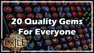 Path of Exile 20 Quality Gems For Everyone [upl. by Asyral337]