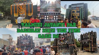 Valmiki Jayanti Bareilly2024 Valmiki Jayanti Bareilly pr itne sare Dj aye h Valmiki Jayanti [upl. by Voltmer10]