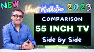 Best TV 55 Inch 2023  Side by Side Comparison  Best TV 2023 [upl. by Ollayos]