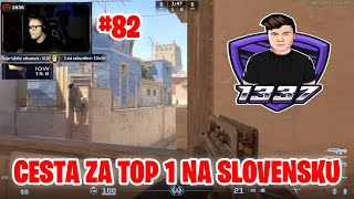 FACEIT  CESTA ZA TOP 1 NA SLOVENSKU 82  rdo1337 [upl. by Oderfodog737]