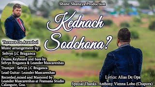 Kednach Sodchona  New Konkani Song  Terence De Arambol  30 Sep 2022 [upl. by Barger]