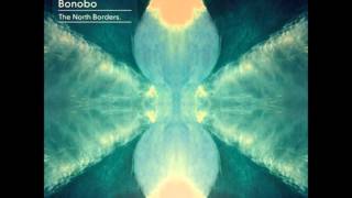 Bonobo  Know You [upl. by Stambaugh868]