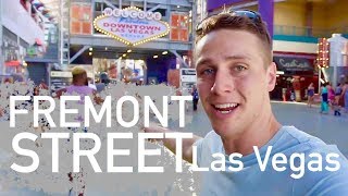 YOUR GUIDE TO FREMONT STREET with Will Edmond  Downtown Las Vegas [upl. by Ojillib]