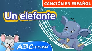 🐘 Un Elefante se Balanceaba 🎶  Canción Infantil en Español  ABCmouse para Niños 🎵 [upl. by Inohs]