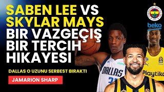 SKYLAR MAYS TERCİHİ DOĞRU MU  TAVARES ETKİSİ YAPACAK UZUN SHARP [upl. by Celestina]