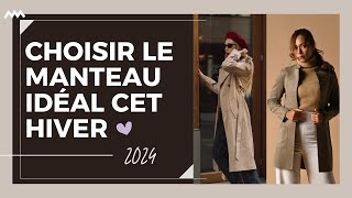 10 Astuces pour trouver le Manteau à avoir dans son dressing cet hiver  Confort et Astuces Mode [upl. by Ellon]