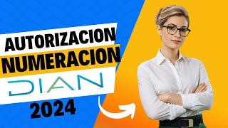 👉Como hacer la Autorización Numeración de Facturacion DIAN ✅ [upl. by Anazraf]