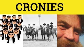 🔵 Cronies Crony  Cronies Meaning  Crony Examples  English Slang [upl. by Ainod156]