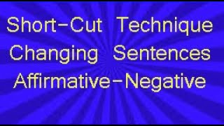 Changing Sentence Part1  AffirmativeNegative  HSC  SSC  JSC [upl. by Yelsna156]