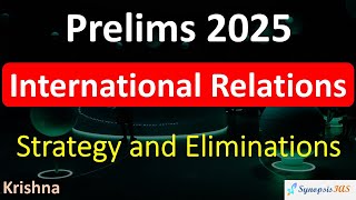 UPSC Prelims PYQs 2025 L5 International Relations Elimination Techniques Common Mistakes MSGP [upl. by Enia931]