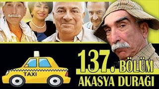 AKASYA DURAĞI 137 BÖLÜM [upl. by Slerahc]