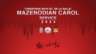 Mazenodian Carol Service 2023 [upl. by Ahsietal403]