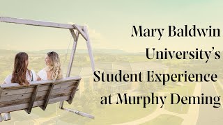 Mary Baldwin Universitys Student Experience at Murphy Deming College of Health Sciences [upl. by Anyt947]