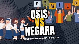 Persamaan dan Perbedaan Struktur OSIS dan Pemerintahan Negara [upl. by Kerrin123]