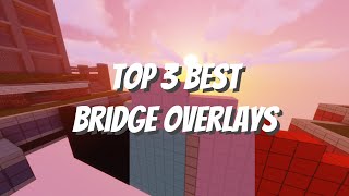 Top 3 Best Overlays For Hypixel The Bridge  DOWNLOADS [upl. by Thorbert617]