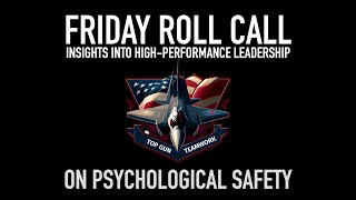 Friday Roll Call On Psychological Safety [upl. by Grinnell668]