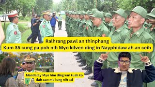 Ralhrang pawl an thinphang kum 35 cung poh nih Myo kilven ding in Nayphidaw ah an ceih 26 Aug [upl. by Aipotu]