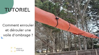 Comment enrouler et dérouler une voile dombrage à enrouleur [upl. by Attenrev136]