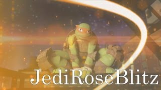 For JediRoseBlitz  Glad you Came TMNT 2012 [upl. by Marleen]