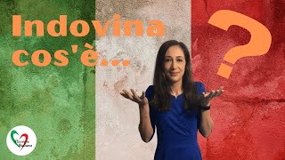 Italian Lessons Indovina cosè [upl. by Hampton]