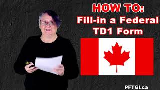 HOW TO Fillin a Canadian TD1 Form 2021 [upl. by Omura]