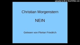 Christian Morgenstern NEIN Gedicht aus der Galgendichtung [upl. by Nored]