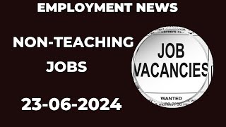 NONTEACHING JOBS 23062024 governmentjob employment 10thpassgovtjob jobs recruitment [upl. by Tsui661]