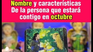 HORÓSCOPO AMOR OCTUBRE con quien estarás Características y nombres elige una carta october [upl. by Yentihw]