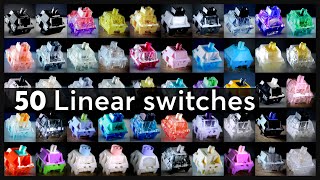 Find the BEST LINEAR Switches 50 Switches Sound Comparison  Part 02 [upl. by Pastelki]