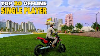 TOP 30 OFFLINE Single Player Games for Android amp iOS in 2024 Dont Miss This [upl. by Donough]