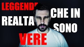 5 LEGGENDE CHE IN REALTÀ SONO VERE  Misteri Inspiegabili [upl. by Ainniz]