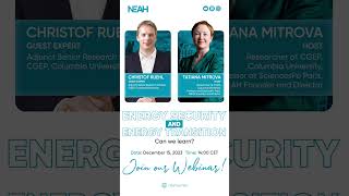 Energy security amp energy transition – how they work together Join us  neahubnetwebinar151223 [upl. by Jordon860]