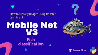 Image Classification With Mobilenetv3 Transfer Learning [upl. by Carlstrom]