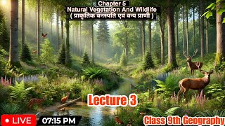 Natural vegetation and wildlife class 9 geography ch 5  cbse ncert geography upsc [upl. by Pauiie631]