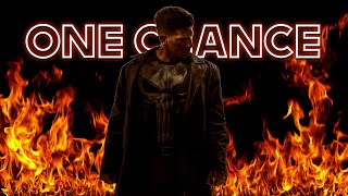 ONE CHANCE  Frank Castle  The Punisher  EDIT [upl. by Nylahs]