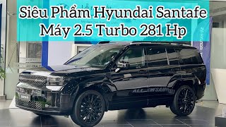 Cận Cảnh Chi Tiết Siêu Phẩm Hyundai Santafe Calligraphy 6 Ghế 2024 Máy 25 Turbo Cực Hot Hiện Tại [upl. by Aicekan]