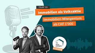 How to Real Estate Podcast 123 Immobilien als Volksaktie [upl. by Thierry]