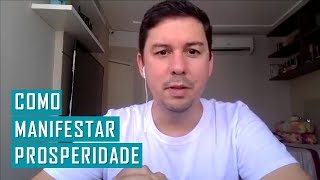 Como Manifestar Prosperidade  André Lima  EFT [upl. by Bogoch]