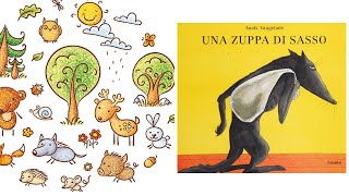 STORIE per bambini per apprendere e sognare  Una zuppa di sasso [upl. by Daisey]