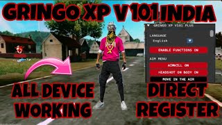 GRINGO XP NEW HACK V101 PLUS FREE FIRE OB46 100 ANTIBAN ANTIBLACK CsBr RANK WORKING GRINGO XP [upl. by Don]