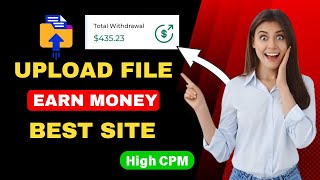 Upload File Earn Money Site  Best Site to Upload Files and Earn Money  Share File Earn Money [upl. by Lyon603]