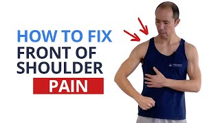 4 Exercises to Fix Front Shoulder Pain for GOOD [upl. by Iphigeniah]