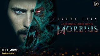 Morbius Full Movie English  New Hollywood Movie  Review amp Facts [upl. by Milewski612]