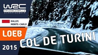 LOEB onboard Rallye MonteCarlo 2015 SS14 Col de Turini onboard in Citroën DS3 WRC rally car [upl. by Yluj371]